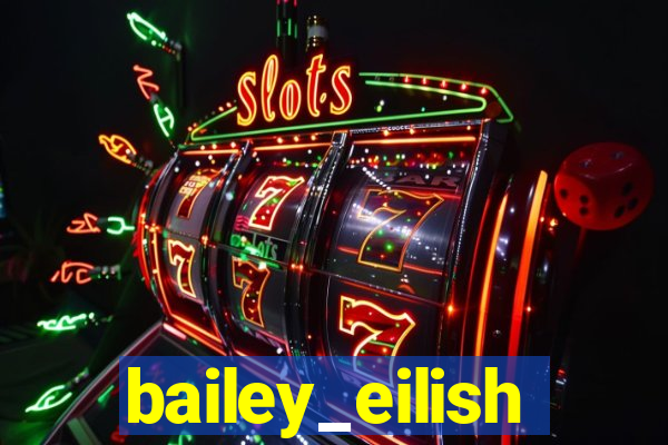 bailey_eilish