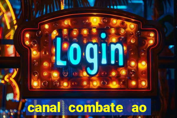 canal combate ao vivo online, multicanais