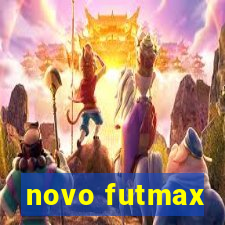 novo futmax