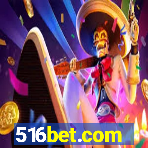 516bet.com