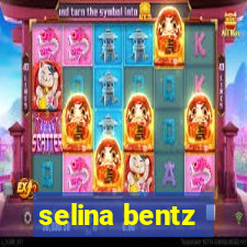 selina bentz