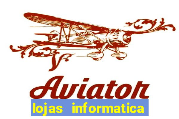 lojas informatica em recife