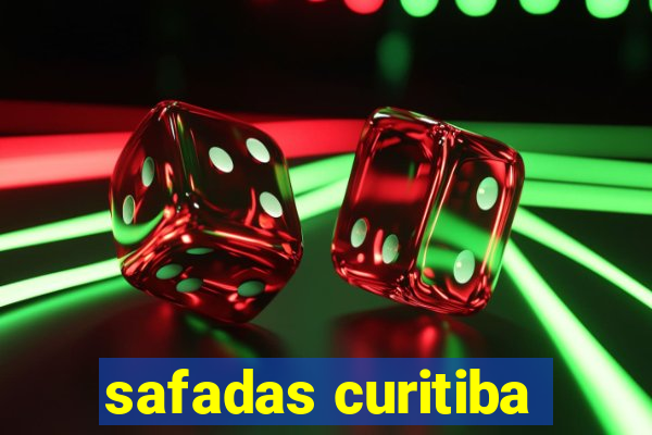 safadas curitiba