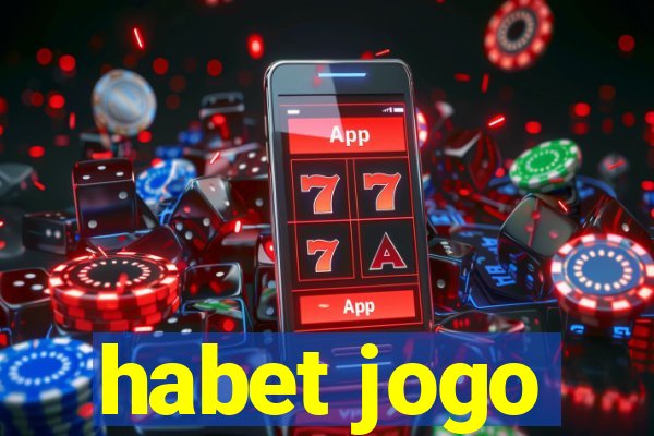 habet jogo