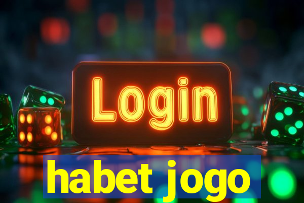 habet jogo