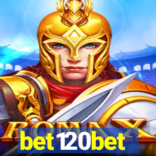 bet120bet