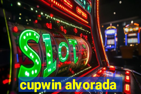 cupwin alvorada