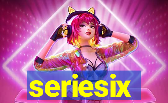 seriesix