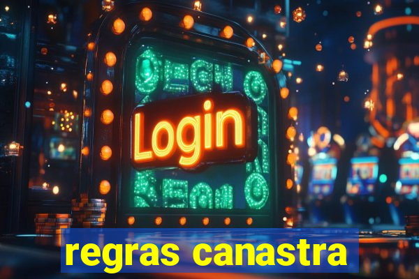 regras canastra