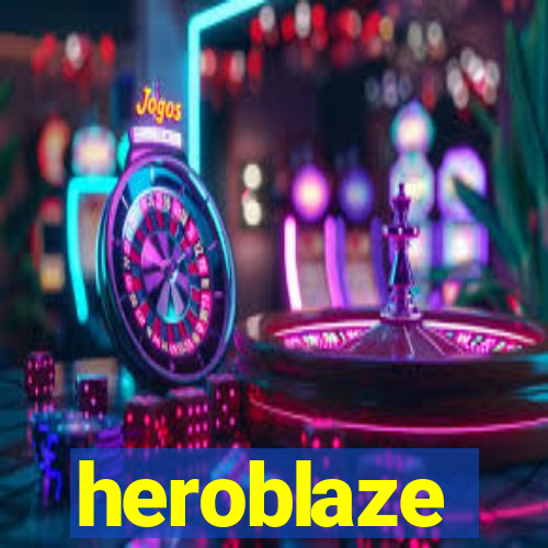 heroblaze