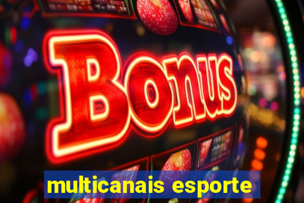 multicanais esporte