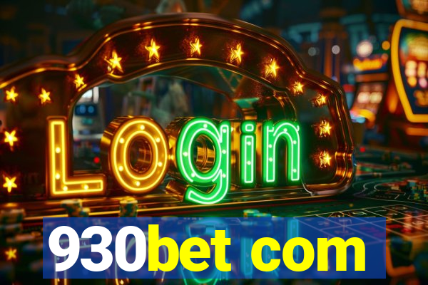 930bet com