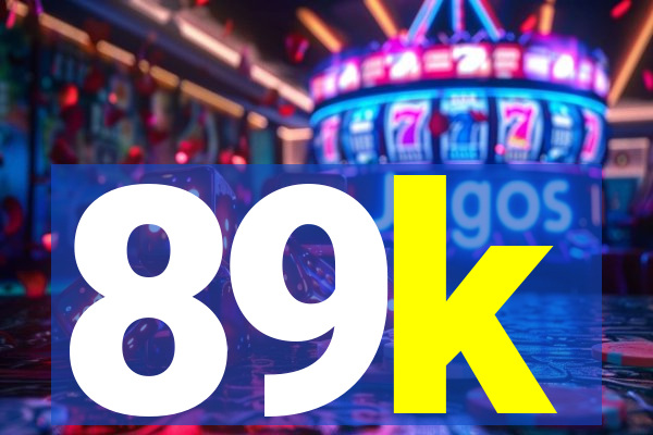 89k