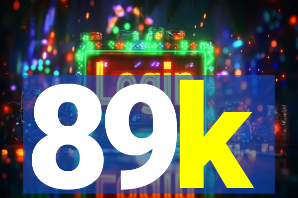 89k