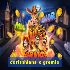 coritnhians x gremio