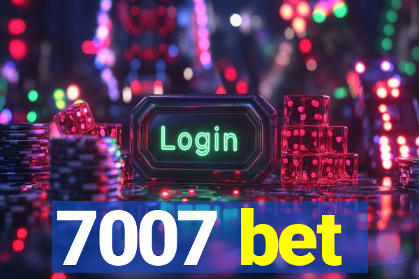 7007 bet