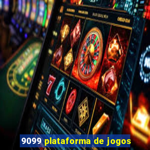 9099 plataforma de jogos