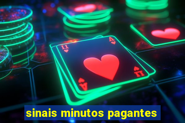 sinais minutos pagantes