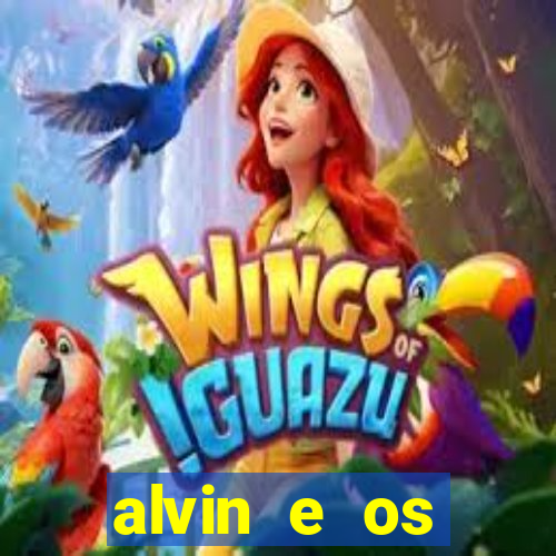 alvin e os esquilos esquiletes nomes