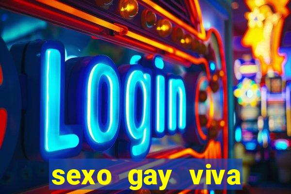 sexo gay viva local santos