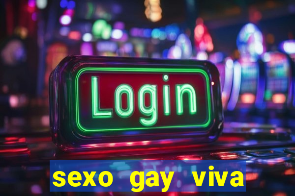 sexo gay viva local santos