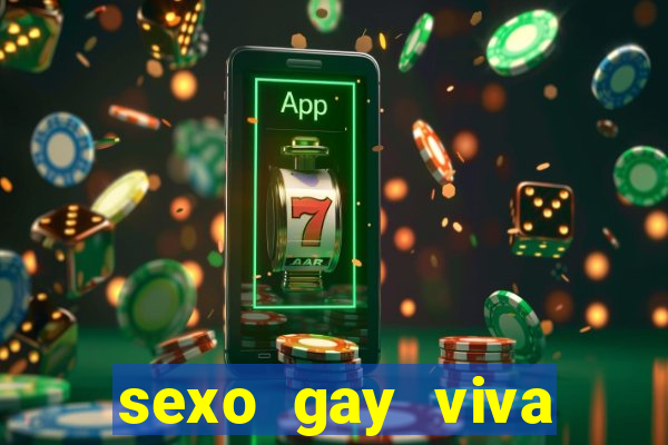 sexo gay viva local santos