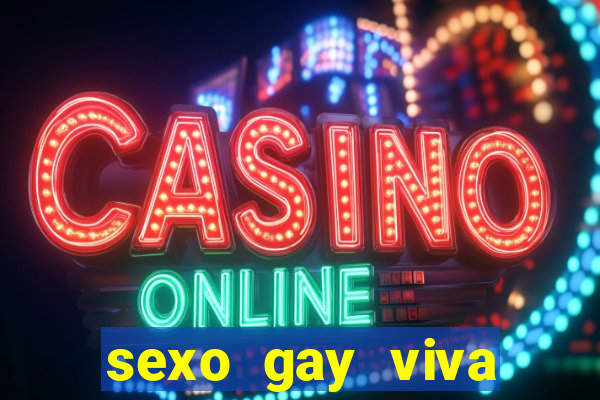 sexo gay viva local santos