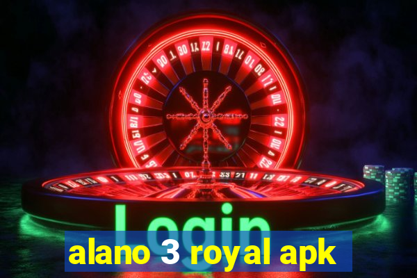 alano 3 royal apk