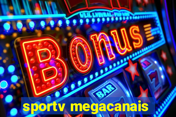 sportv megacanais