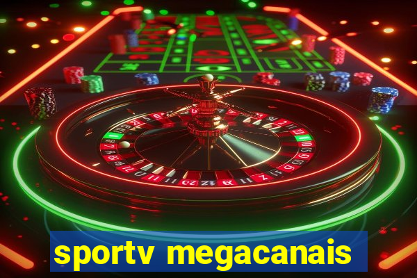 sportv megacanais