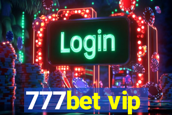 777bet vip