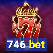 746 bet