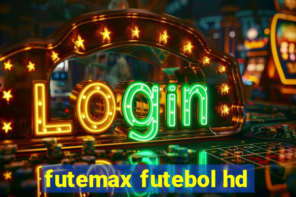 futemax futebol hd