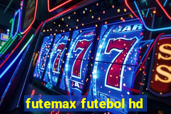 futemax futebol hd