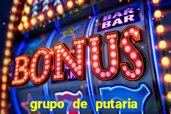 grupo de putaria para whatsapp