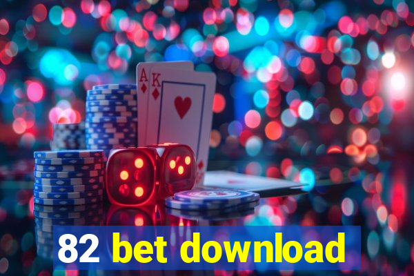 82 bet download