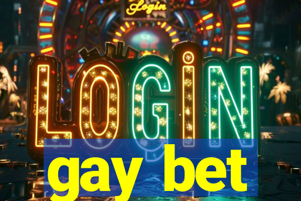 gay bet