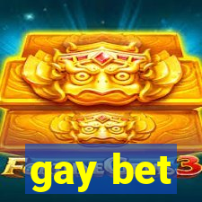 gay bet