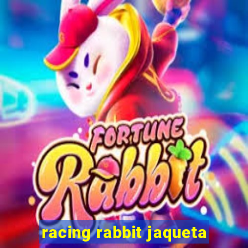 racing rabbit jaqueta