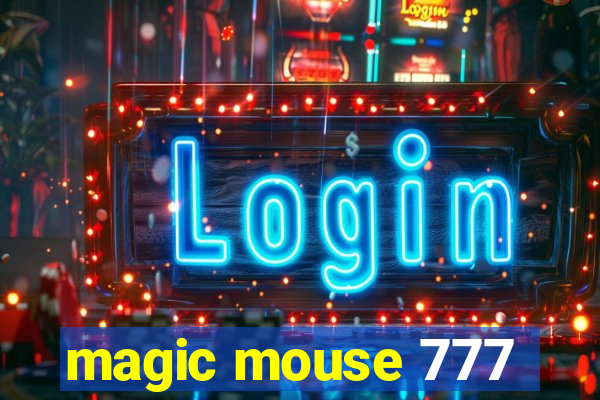 magic mouse 777