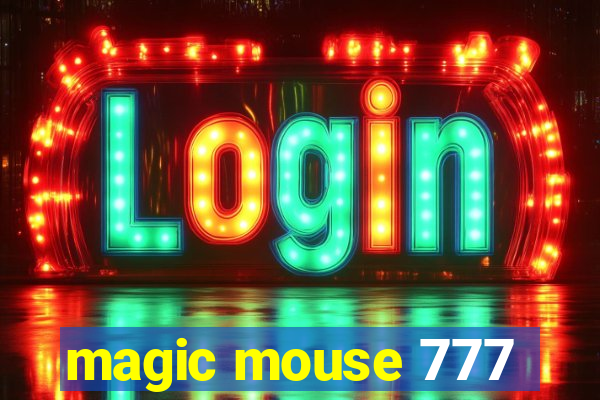 magic mouse 777