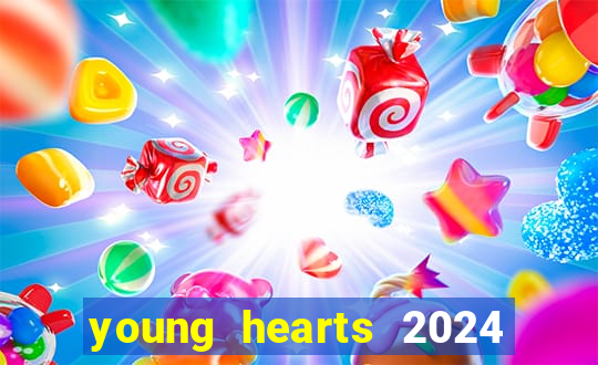 young hearts 2024 online legendado