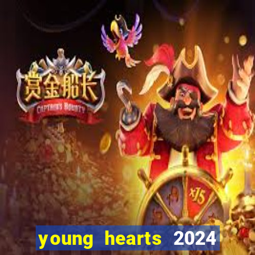 young hearts 2024 online legendado