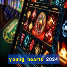 young hearts 2024 online legendado