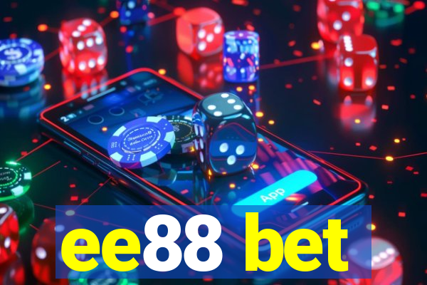 ee88 bet