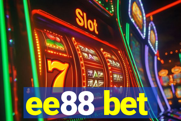 ee88 bet