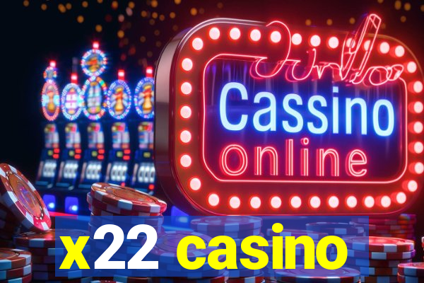 x22 casino