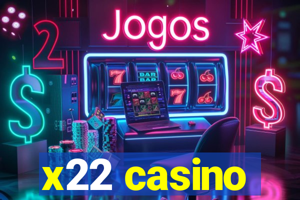 x22 casino