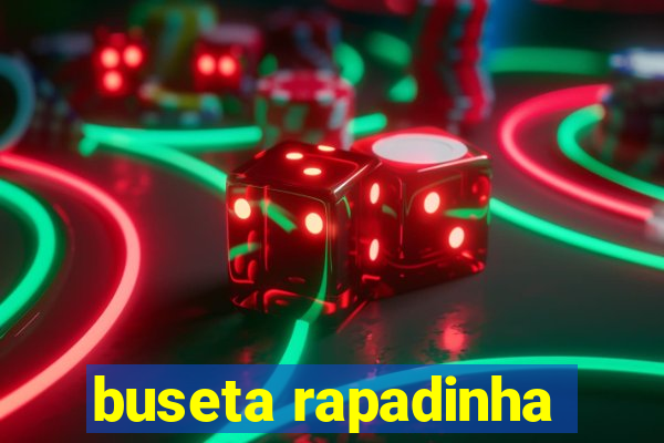 buseta rapadinha