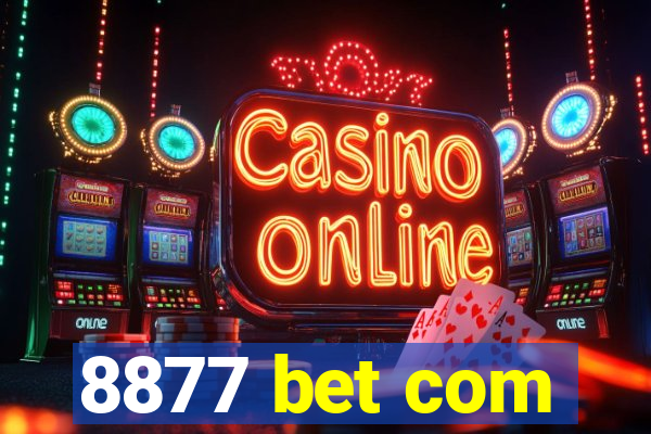 8877 bet com